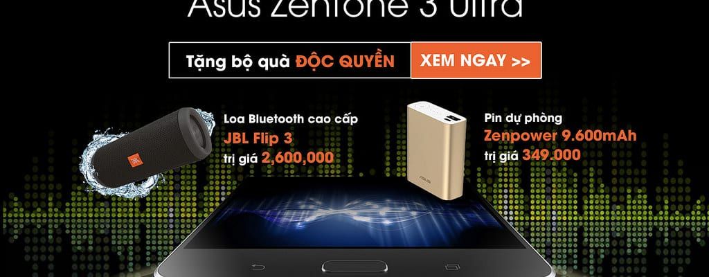 Asus Zenfone 3 Ultra - Đặt trước nhận quà khủng