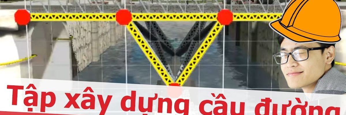 Sforum - Trở thành kỹ sư xây dựng cầu với trò chơi Bridge Construction