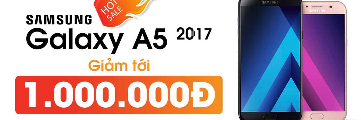 Giảm sốc Galaxy A5 2017 chính hãng tới 1 triệu đồng