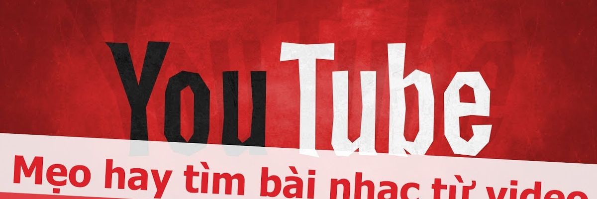 Sforum - Mẹo thú vị nhận diện bài hát trong video của Youtube