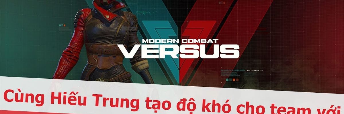 Sforum - Trải nghiệm tựa game bắn súng Modern Combat: Versus