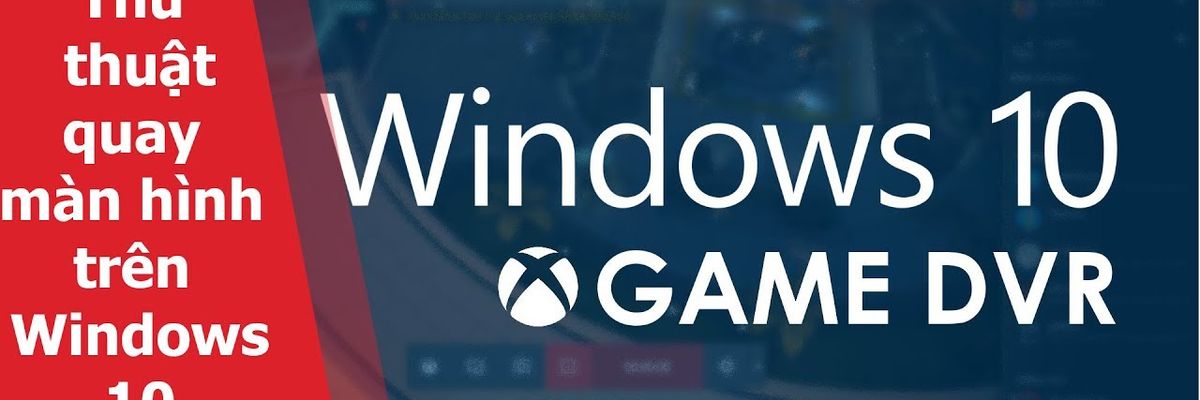 Sforum - Thủ thuật quay màn hình máy tính 60fps trên WIndows 10
