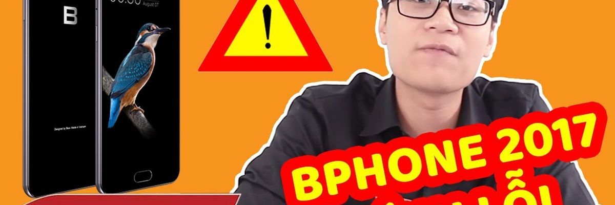 Schannel - Bphone 2017 bản thương mại bất ngờ dính lỗi mất sóng Wi-Fi & camera selfie