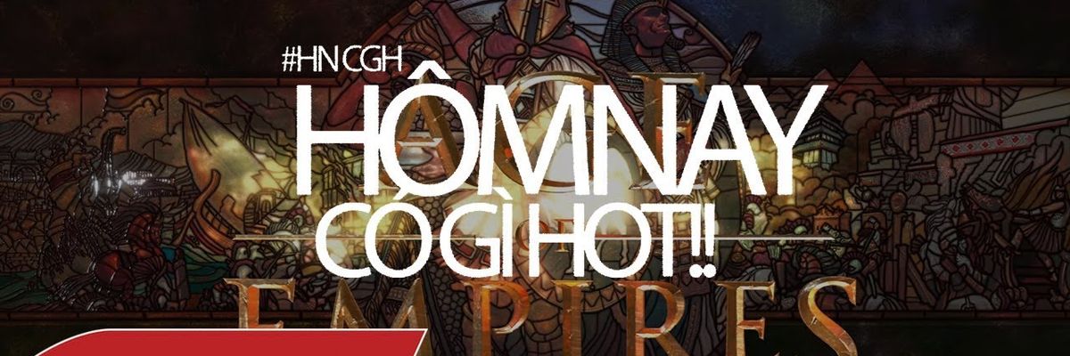 Schannel - #HNCGH 22/8: Đế chế  4 - Age of Empires IV chính thức ra mắt!