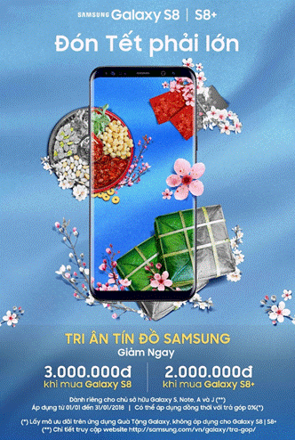 Tri ân tín đồ Samsung - Giảm ngay tới 5 triệu đồng khi lên đời Galaxy S8