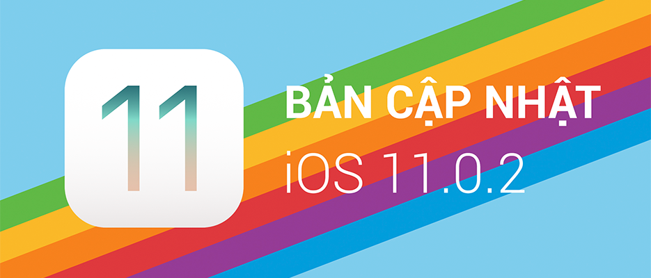 Apple phát hành iOS 11.0.2, sửa lỗi nghe gọi trên iPhone 8/8 Plus