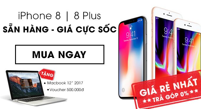 Đặt trước iPhone X, mua iPhone 8 trúng Macbook 2017 siêu chất