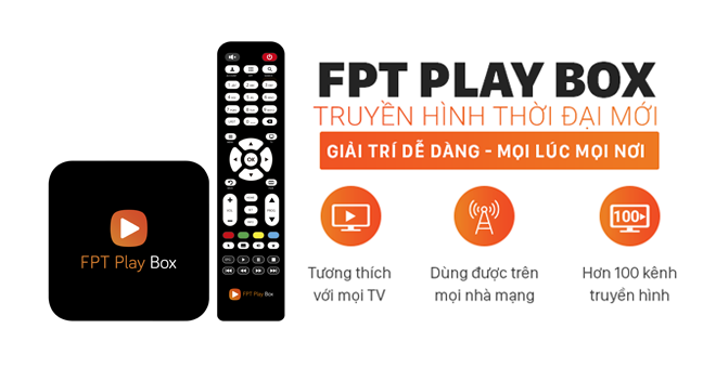 Hướng dẫn kích hoạt khuyến mại gói Giải trí FPT Play Box 2018