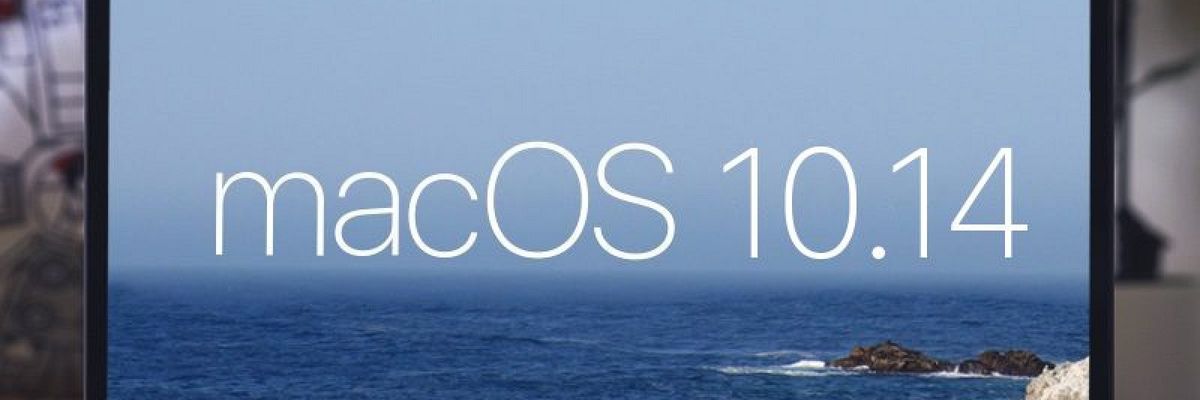 macOS 10.14 lộ diện trước giờ G: Tên Mojave, Dark Mode, thêm ứng dụng Tin tức