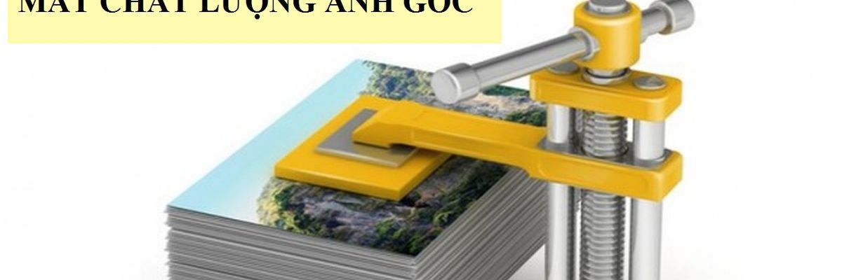 Hướng dẫn cách giảm dung lượng ảnh mà không làm mất chất lượng ảnh gốc
