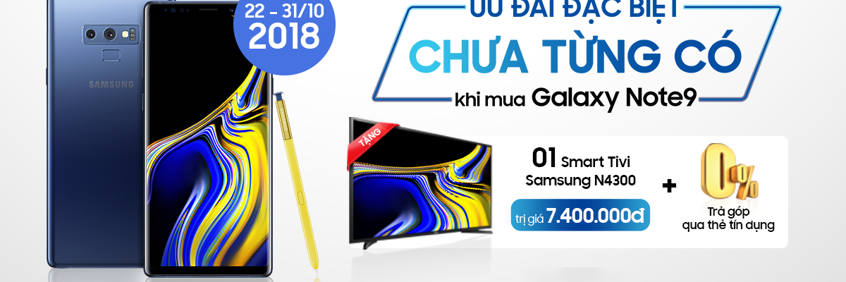 Khuyến mãi khủng từ Samsung: Mua Galaxy Note9 tặng ngay Smart TV trị giá 7.4 triệu đồng