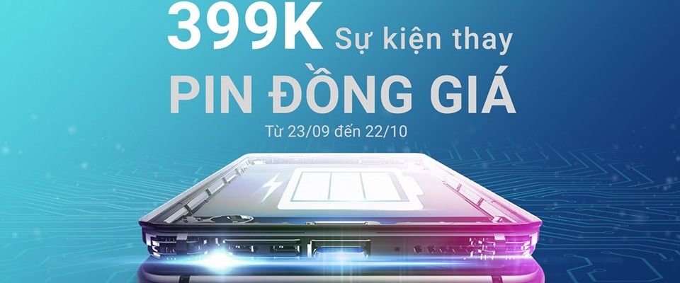 Huawei Việt Nam tổ chức chương trình thay pin smartphone với giá ưu đãi chỉ 399.000đ
