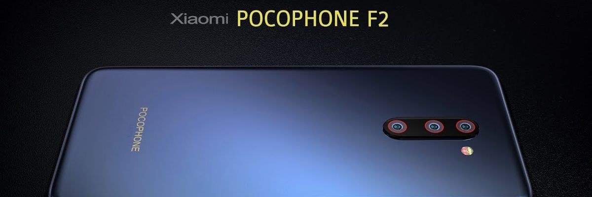 Xiaomi có thể sẽ ra mắt Pocophone F2 vào cuối năm nay