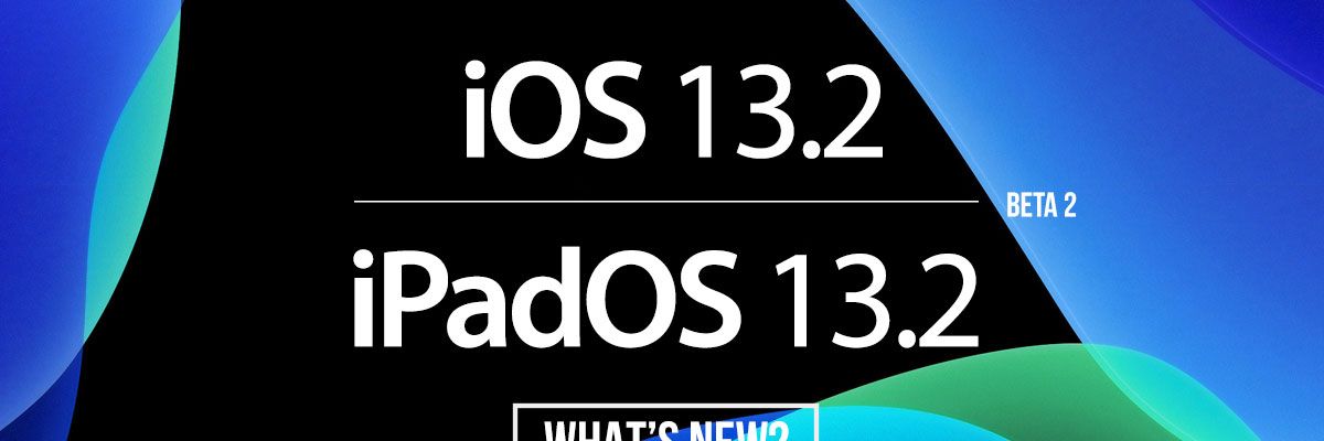 Có gì mới trên bản cập nhật iOS 13.2 beta 2 vừa được Apple phát hành?