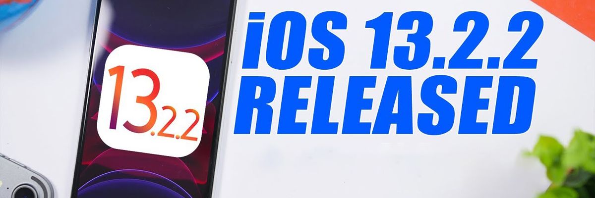 Apple bất ngờ phát hành iOS/iPadOS 13.2.2 để sửa lỗi đa nhiệm, cập nhật ngay nào!!!