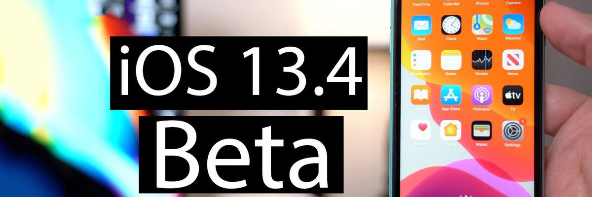 Những tính năng đáng chú ý có mặt trong bản cập nhật iOS 13.4 beta mới ra mắt