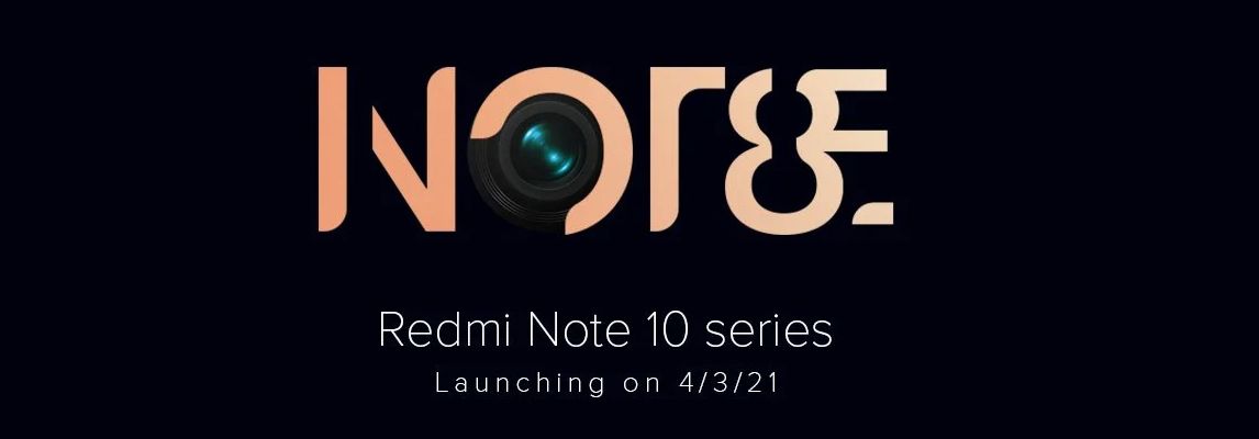Chính thức: Xiaomi Redmi Note 10 series sẽ có camera 108MP