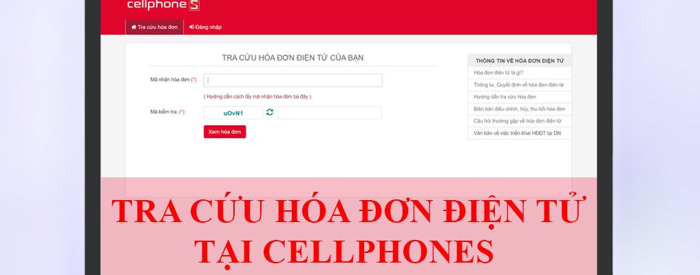 Hướng dẫn tra cứu hóa đơn VAT điện tử trực tuyến khi mua hàng tại CellphoneS cực nhanh chóng, tiện lợi