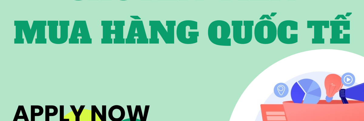 CHUYÊN VIÊN MUA HÀNG QUỐC TẾ