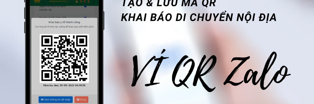 Hướng dẫn tạo và lưu mã QR code di chuyển nội địa trực tiếp qua ví QR Zalo