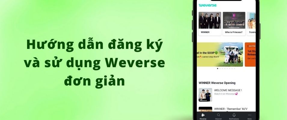 Weverse là gì? Hướng dẫn đăng ký Weverse đơn giản