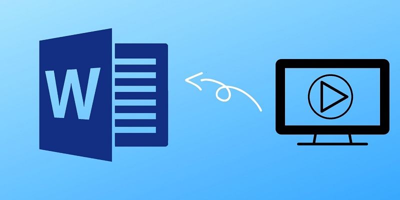 Hướng dẫn cách chèn video vào Word chỉ trong vòng 60 giây