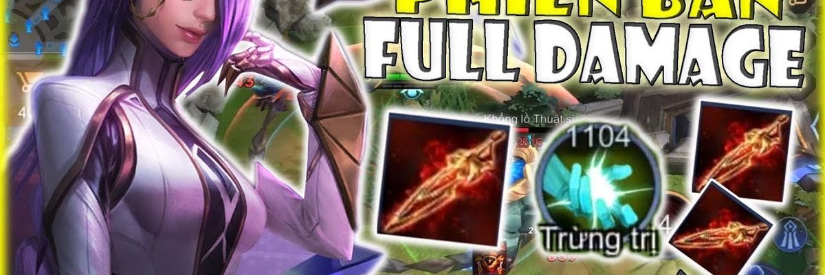 Giáo án độc lạ Liên Quân: Veres full damage một combo một mạng?