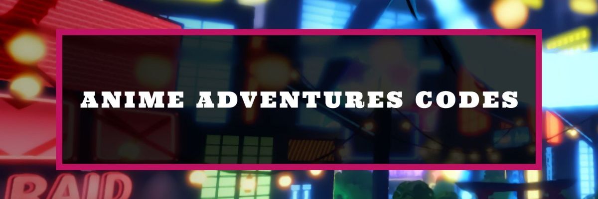 Code Anime Adventures mới nhất 2023 (cập nhật 16/12/2023)