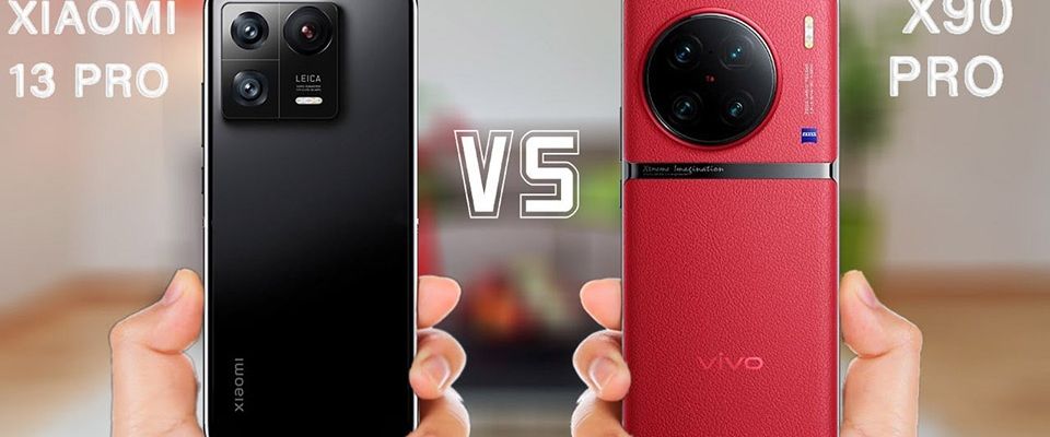 So sánh Xiaomi 13 Pro và Vivo X90 Pro: Smartphone nào “ngon” hơn?