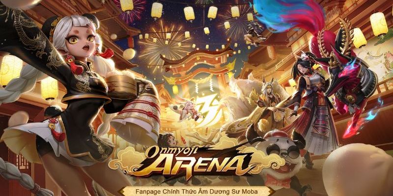 Onmyoji Arena chính thức ra mắt trực tiếp tại máy chủ Việt Nam