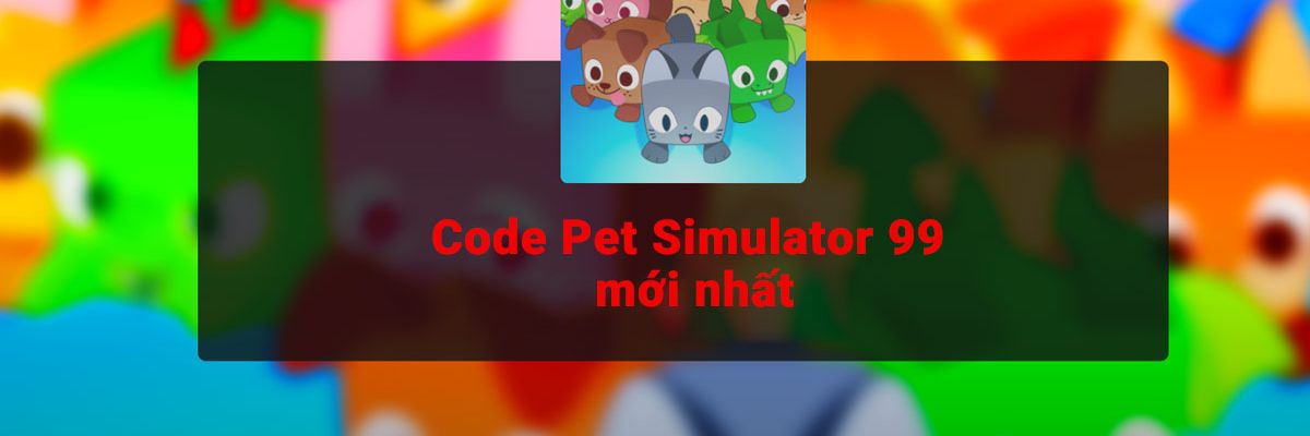 Code Pet Simulator X mới nhất 2023