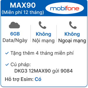  Sim 4G Mobifone MAX90 6GB/ngày - Miễn phí 12 tháng 