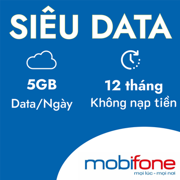 Sim 4G Mobifone siêu Data 5GB/Ngày - Miễn phí 12 tháng