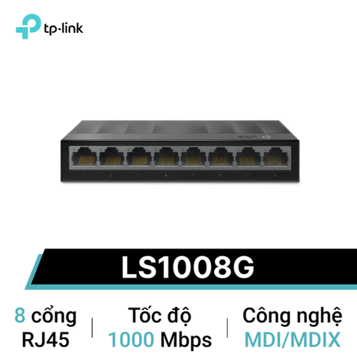 Bộ Chia Mạng Tp - Link Ls1008G 8 - Port 10/100/1000 Mbps