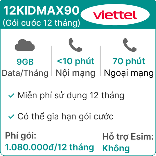 Sim 4G Viettel 12Kidmax90 9Gb/Tháng - 12 Tháng