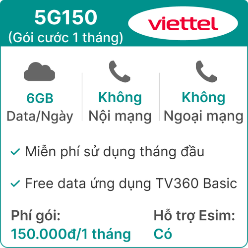 Sim 5G Viettel 5G150 6Gb/Ngày (Free Tv360 4K - 30Gb Mybox)