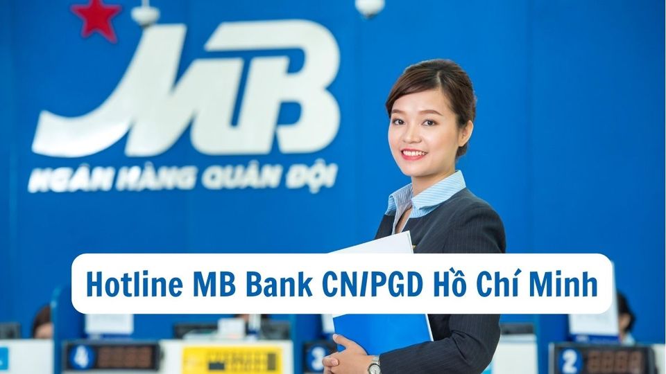 Số tổng đài MB Bank chi nhánh TP Hồ Chí Minh