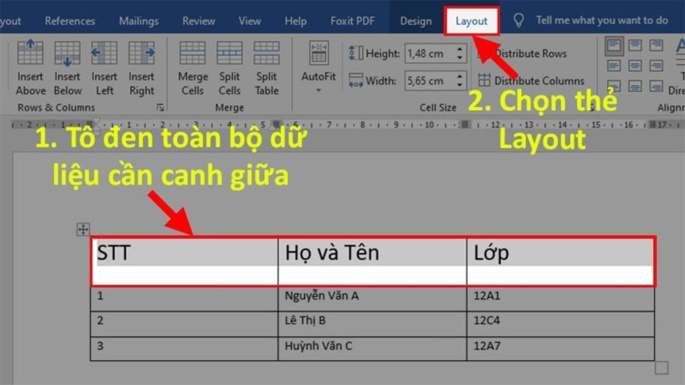 Bước 1: Cách dùng Lệnh căn giữa ô trong bảng theo chiều dọc và chiều ngang trong Word