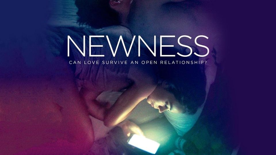 Phim tình thân Mỹ - Newness - Sự mới mẻ lạ