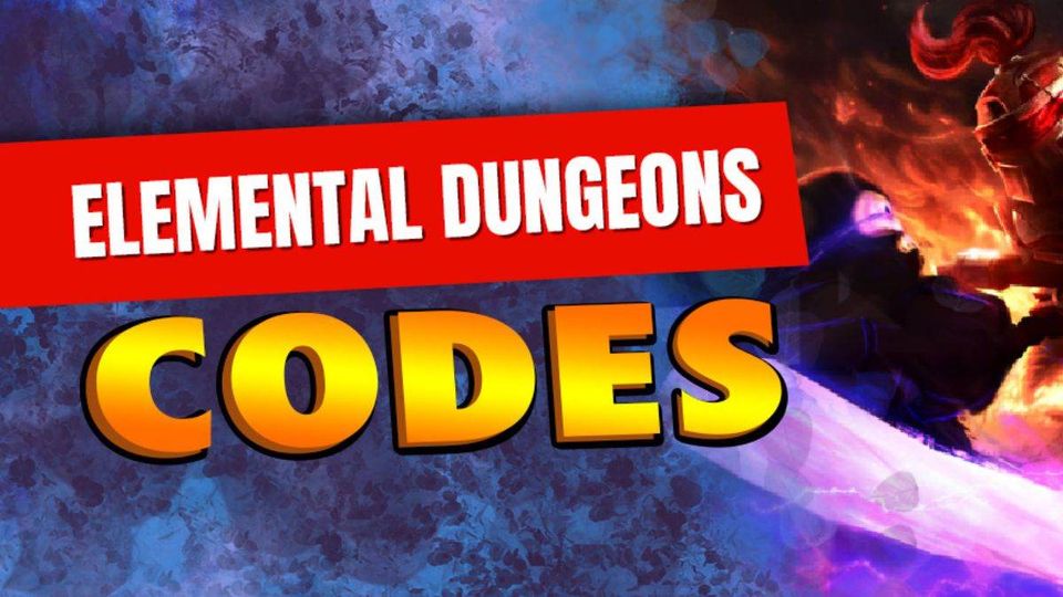 Code Elemental Dungeons mới nhất 1/2024 cập nhật liên tục