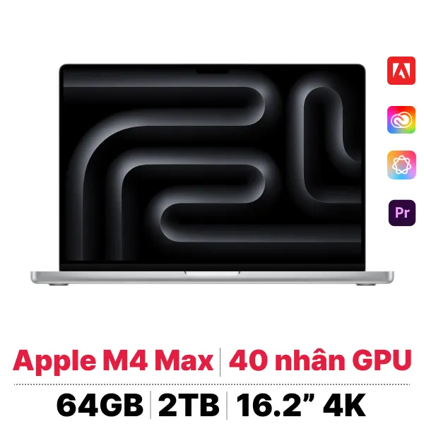 MacBook Pro 16 M4 Max 16CPU 40GPU 64GB 2TB | Chính hãng Apple Việt Nam