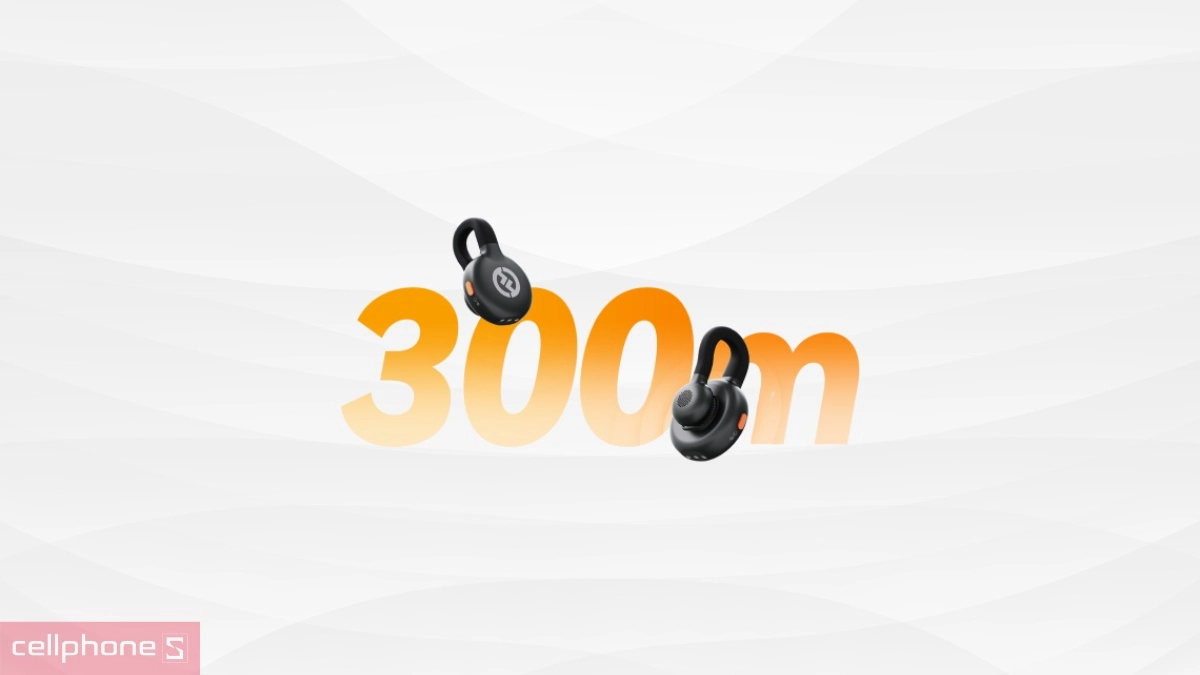 Phạm vi truyền dẫn 300m và kết nối đa nền tảng