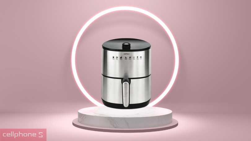 Nồi chiên không dầu Hafele loại nào phổ biến?