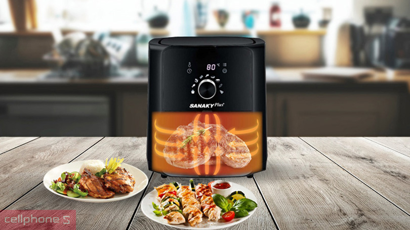 Nồi chiên không dầu Sanaky của nước nào? Chất lượng có tốt không?