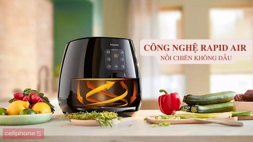 nồi chiên không dầu sử dụng công nghệ Rapid Air