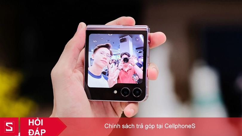 Chính sách trả góp tại CellphoneS như thế nào?