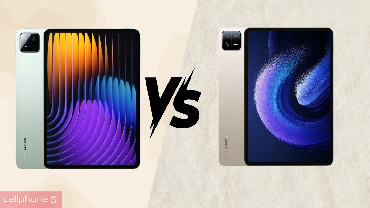 So sánh Xiaomi Pad 7 cũ và Xiaomi Pad 6 về hiệu năng, màn hình và tốc độ sạc