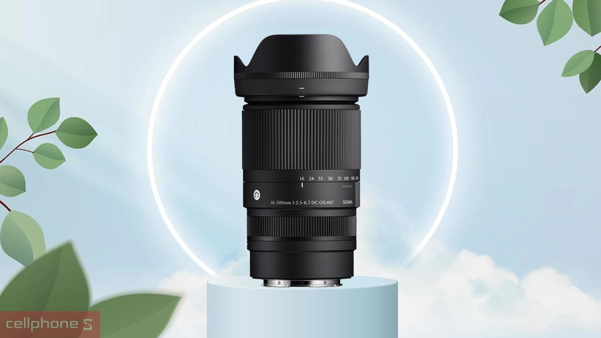 Phạm vi zoom ấn tượng của lens Sigma 16-300mm F3.5-6.7 DC OS Contemporary for Canon RF