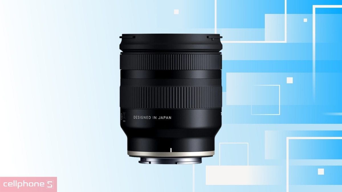 Khả năng quay chụp cận cảnh ấn tượng của lens Tamron 11-20mm F2.8 for Sony E