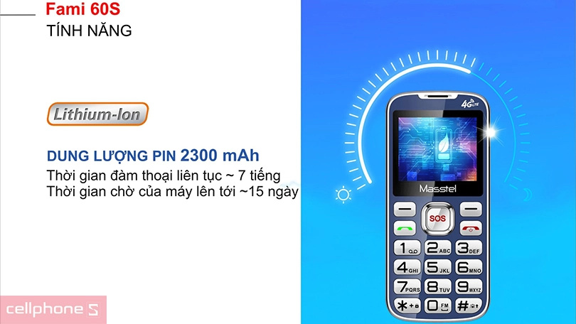 Điện thoại Masstel Fami 60S 4G - Dung lượng pin lên đến 2300 mAh